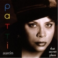 Patti Austin - That Secret Place Patti Austin - That Secret Place